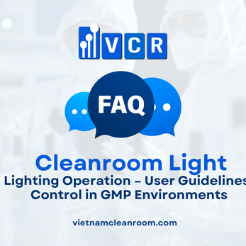 FAQ: Cleanroom Lighting in GMP Compliance – ISO 14644, EU GMP Annex 1, and IQ/OQ/PQ Qualification Requirements