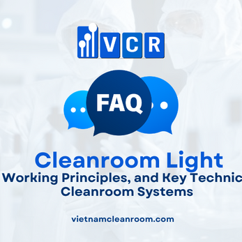 FAQ: Cleanroom Lighting – Structure, Working Principles, and Key Technical Factors in Cleanroom Systems