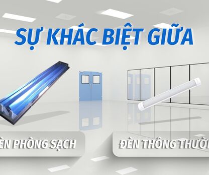 Sự khác biệt giữa đèn phòng sạch và đèn thông thường