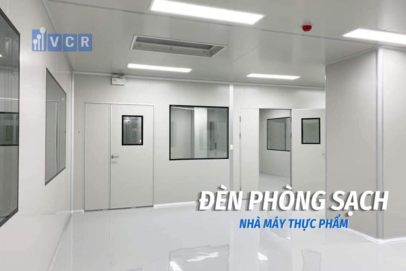 tiêu chí lựa chọn đèn phòng sạch nhà máy thực phẩm