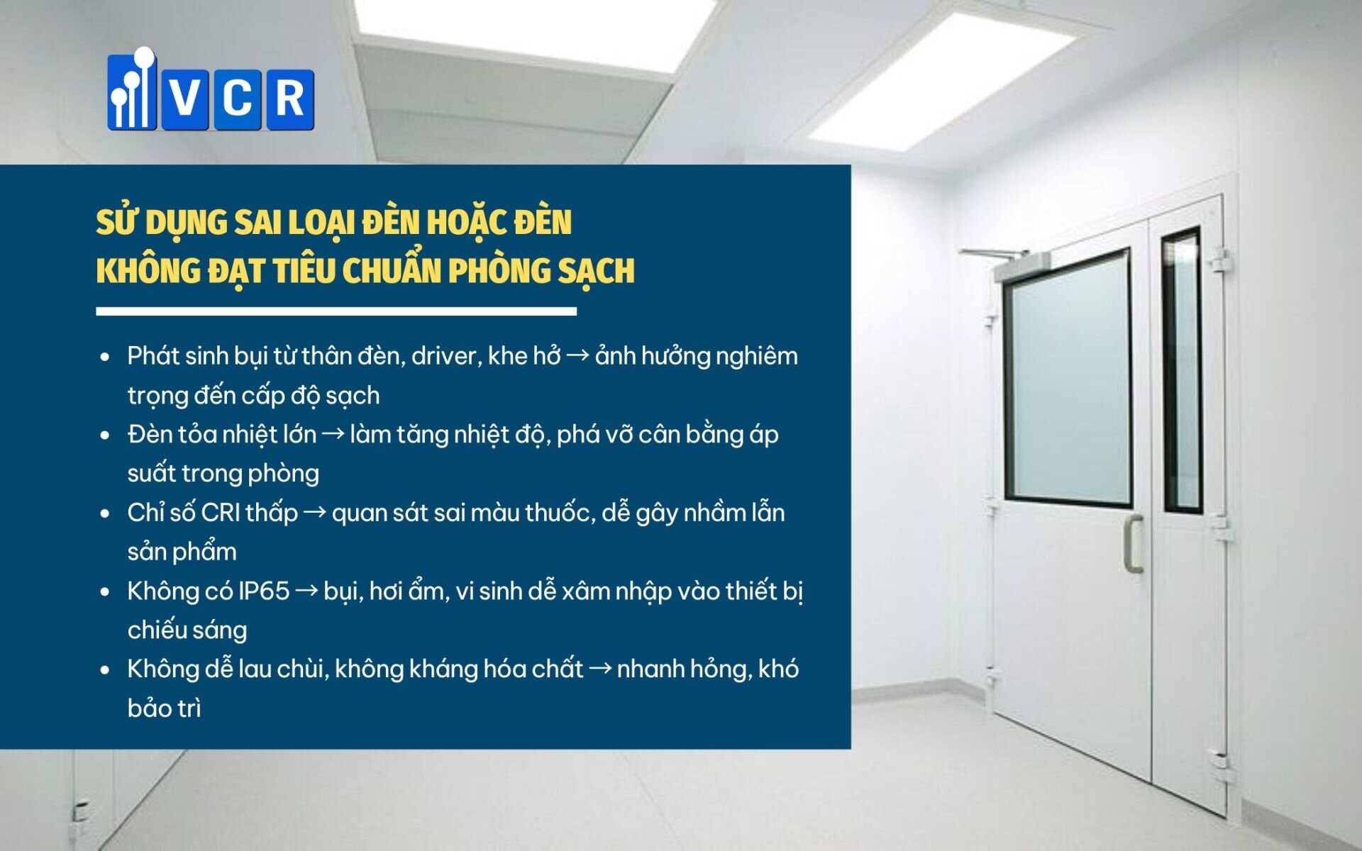 Sử dụng sai loại đèn hoặc đèn không đạt tiêu chuẩn